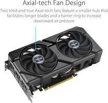 Load image into Gallery viewer, ASUS GeForce RTX 4060 TI Dual Evo 8G OC Carte Graphique de Jeu – Horloge Boost 2595 MHz GDDR6X PCIe Gen 4 DLSS 3 3X DP v 1.4a HDMI 2.1a (Prend en Charge 4K et 8K HDR)